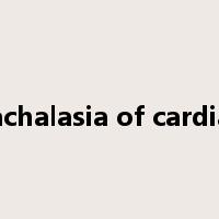 achalasia of cardia是什么意思