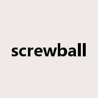 screwball是什么意思