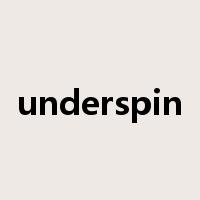 underspin是什么意思