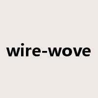wire-wove是什么意思