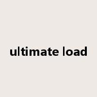 ultimate load是什么意思