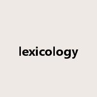 lexicology是什么意思