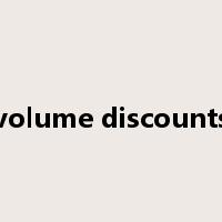 volume discounts是什么意思