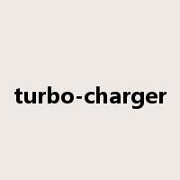 turbo-charger是什么意思