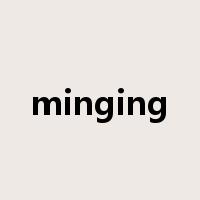 minging是什么意思