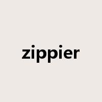 zippier是什么意思