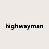 highwayman是什么意思