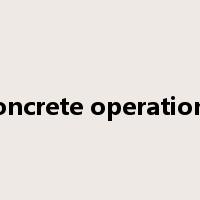 concrete operations是什么意思