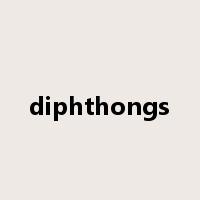 diphthongs是什么意思