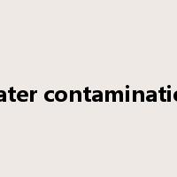 water contamination是什么意思