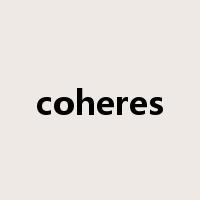 coheres是什么意思