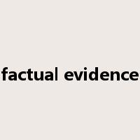 factual evidence是什么意思