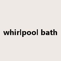 whirlpool bath是什么意思
