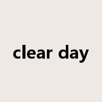 clear day是什么意思