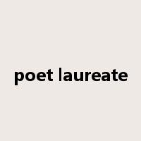 poet laureate是什么意思