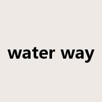 water way是什么意思