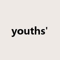 youths'是什么意思