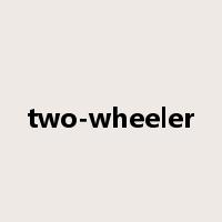 two-wheeler是什么意思