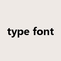 type font是什么意思