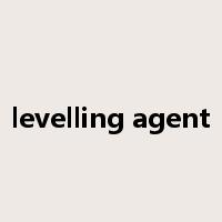 levelling agent是什么意思