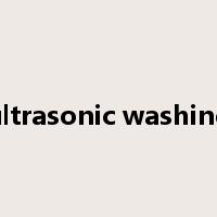 ultrasonic washing是什么意思