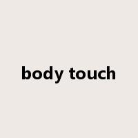 body touch是什么意思