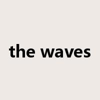 the waves是什么意思