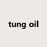 tung oil是什么意思