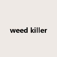 weed killer是什么意思