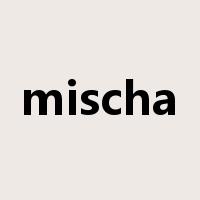 mischa是什么意思