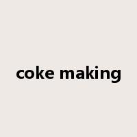 coke making是什么意思