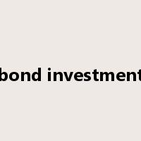 bond investment是什么意思