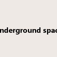 underground space是什么意思