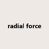 radial force是什么意思