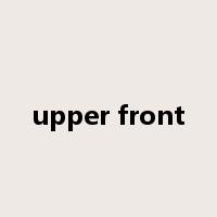 upper front是什么意思