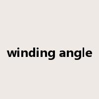 winding angle是什么意思