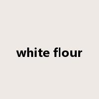 white flour是什么意思