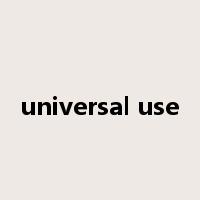 universal use是什么意思
