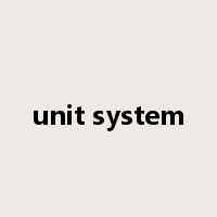 unit system是什么意思