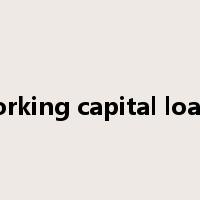 working capital loans是什么意思