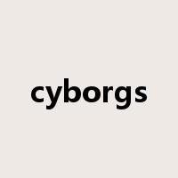 cyborgs是什么意思