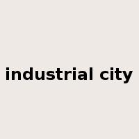 industrial city是什么意思
