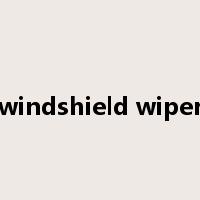 windshield wiper是什么意思