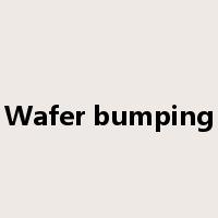 Wafer bumping是什么意思