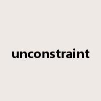 unconstraint是什么意思