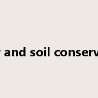water and soil conservation是什么意思