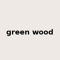 green wood是什么意思