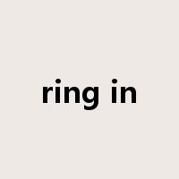 ring in是什么意思
