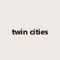 twin cities是什么意思