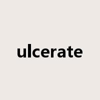 ulcerate是什么意思